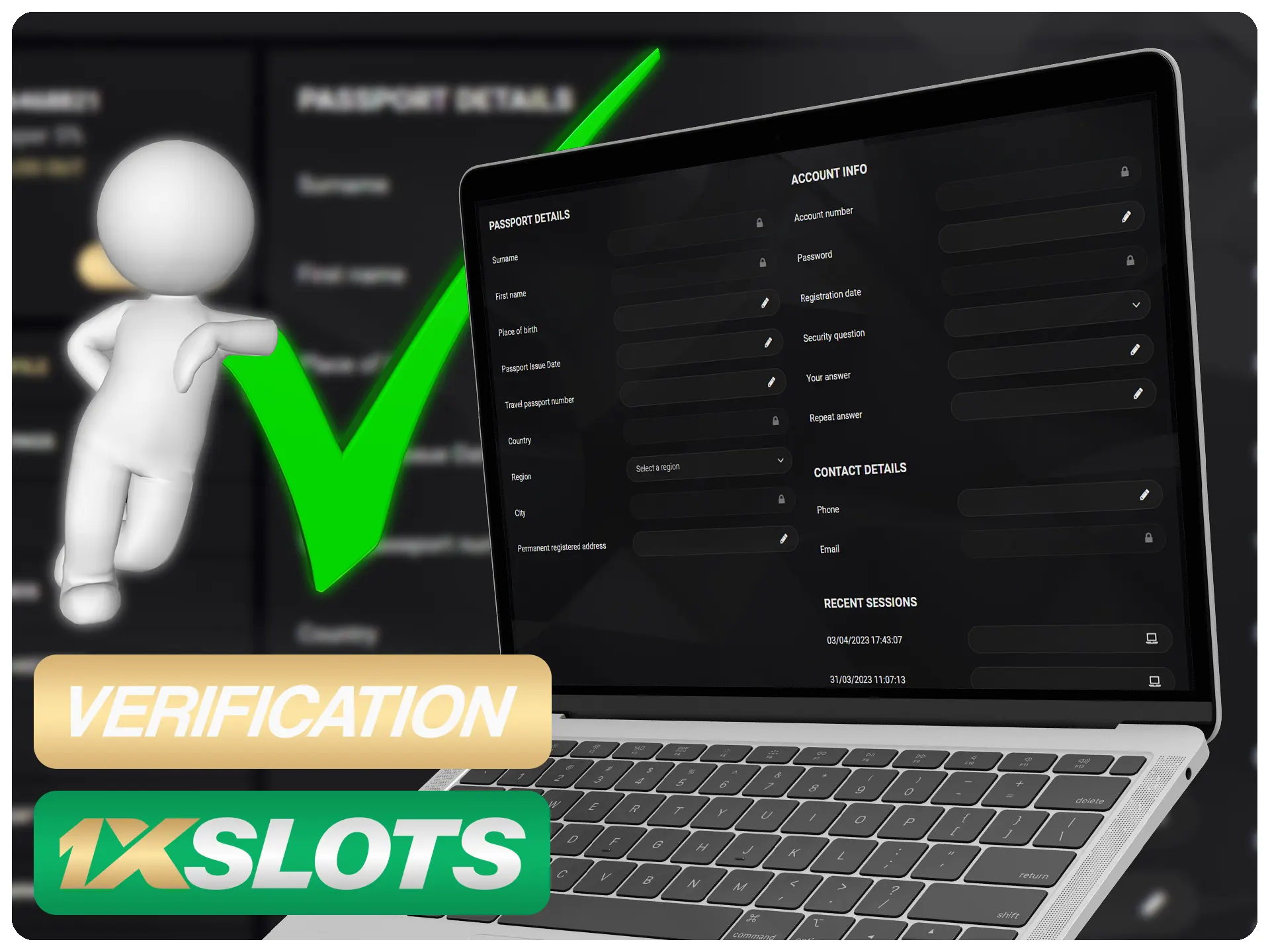 Verifique su cuenta de 1xSlots proporcionando la información requerida.
